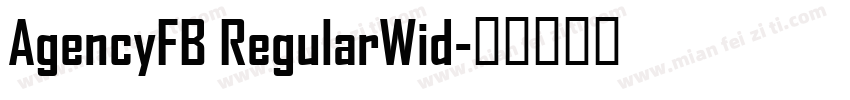 AgencyFB RegularWid字体转换